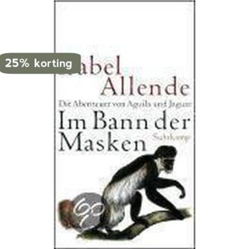 Im Bann Der Masken - Isabel Allende 9783518416303, Verzenden, Nieuw, Isabel Allende