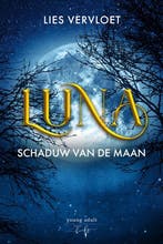 Luna, Schaduw van de Maan - Lies Vervloet - 9789464208009 -, Verzenden, Nieuw
