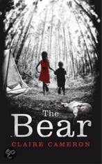 The Bear 9781846557194 Claire Cameron, Verzenden, Gelezen, Claire Cameron