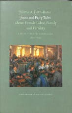 Facts and fairy tales about female labor, family and, Verzenden, Gelezen, H.A. Pott-Buter