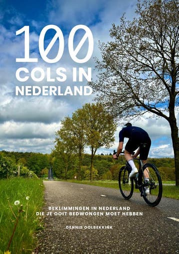 100 Cols In Nederland | Dennis Oolbekkink | Nieuw, Ophalen of Verzenden, Nieuw, Dennis Oolbekkink