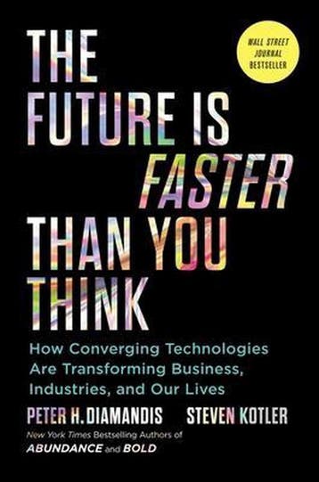 The Future Is Faster Than You Think - Peter H. Diamandis, Verzenden, Gelezen, Peter H. Diamandis