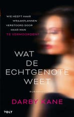 Wat de echtgenote weet 9789044551297 Darby Kane, Verzenden, Zo goed als nieuw, Darby Kane
