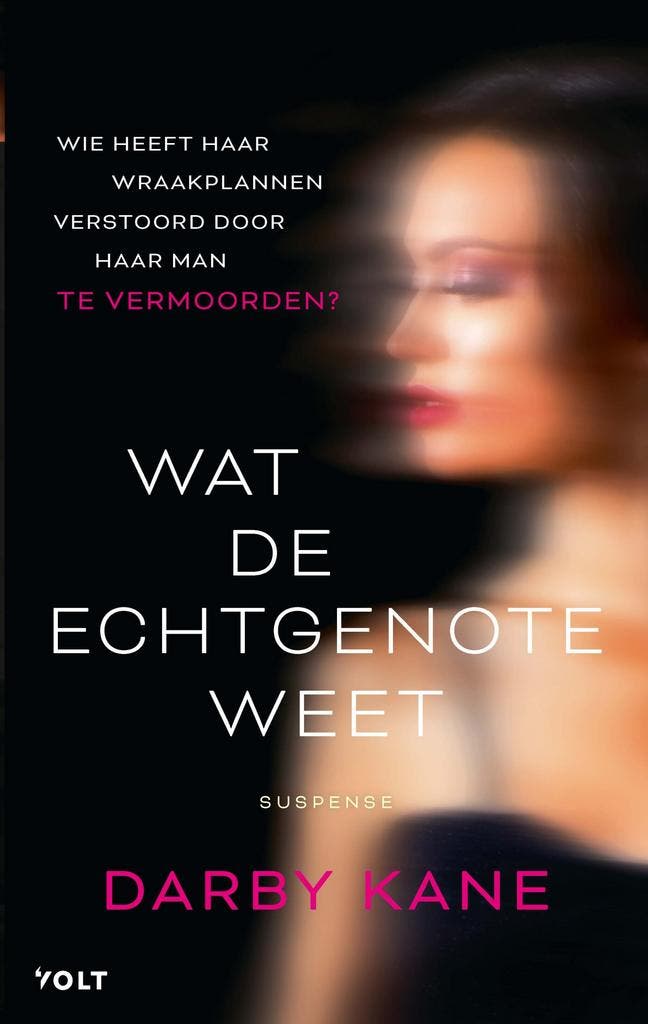 Wat de echtgenote weet 9789044551297 Darby Kane, Boeken, Thrillers, Zo goed als nieuw, Verzenden
