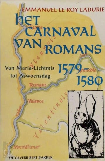Het carnaval van Romans 9789035101784 E. le Roy Ladurie, Verzenden, Gelezen, E. le Roy Ladurie