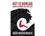 Boek Het is oorlog maar niemand die het ziet 9789057599804, Verzenden, Zo goed als nieuw