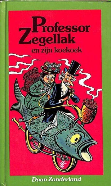 Professor Zegellak en zijn koekoek - Zonderland, Boeken, Verzenden, Gelezen