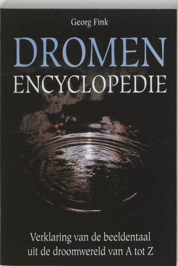 Dromen encyclopedie - Fink, Boeken, Verzenden, Gelezen