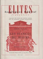 ELITES FRANCAISES Supplément théâtral - les fiancés du Havre, Nieuw