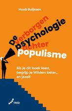 De verborgen psychologie achter populisme 9789082758481, Verzenden, Gelezen, Huub Buijssen