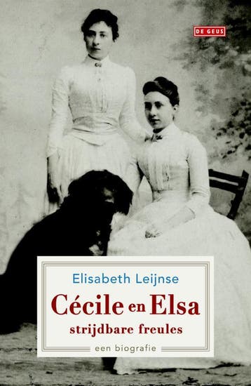 Cécile en Elsa, strijdbare freules - Elisabeth Leijnse, Boeken, Verzenden, Gelezen, Elisabeth Leijnse