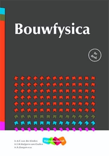 Boek Bouwfysica 9789006214994, Verzenden, Zo goed als nieuw