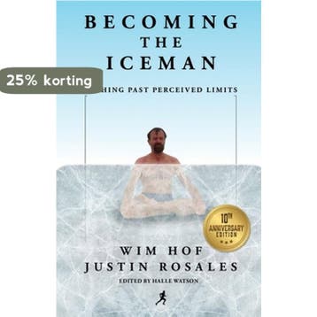 Becoming the Iceman - Wim Hof 9781937600464, Boeken, Verzenden, Gelezen, Wim Hof