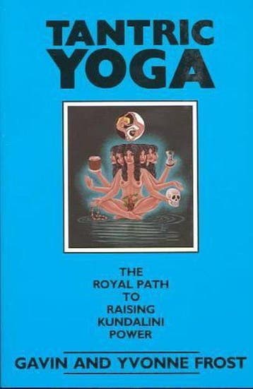 Tantric Yoga - Gavin and Yvonne Frost - 9780877286929 - Pape, Verzenden, Nieuw