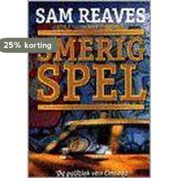 SMERIG SPEL - S. Reaves 9789064932441, Verzenden, Gelezen, S. Reaves