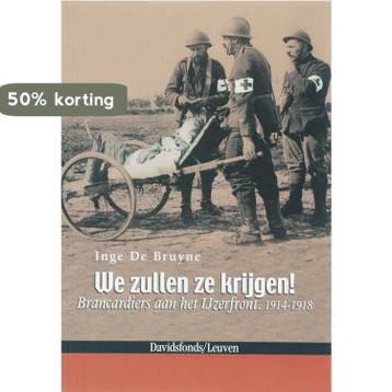 We zullen ze krijgen! 9789058264411 I. Bruyne, Verzenden, Zo goed als nieuw, I. Bruyne