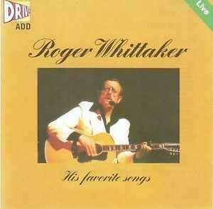 cd - Roger Whittaker - Live His Favorite Songs, Verzenden, Zo goed als nieuw