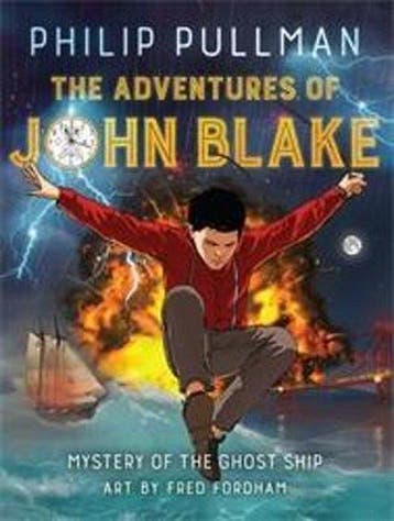 The Adventures of John Blake - Philip Pullman 9781910989296, Verzenden, Zo goed als nieuw, Philip Pullman