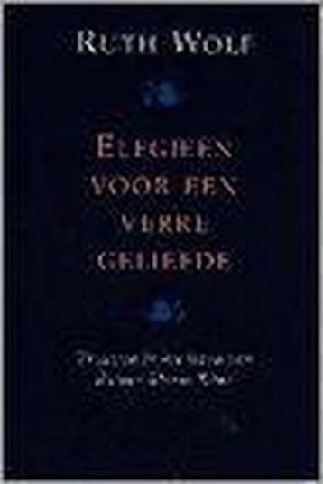 Elegieen voor een verre geliefde - R. Wolf 9789025405991, Verzenden, Zo goed als nieuw, R. Wolf