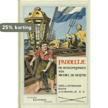 Paddeltje, de scheepsjongen van Michiel de Ruyter - Been, Verzenden, Gelezen, Been