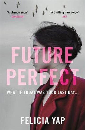Future Perfect - Felicia Yap 9781472242266, Verzenden, Gelezen, Felicia Yap