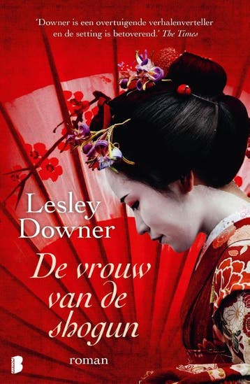 De vrouw van de shogun / Shogun kwartet / 1 - Lesley Downer, Verzenden, Zo goed als nieuw, Lesley Downer