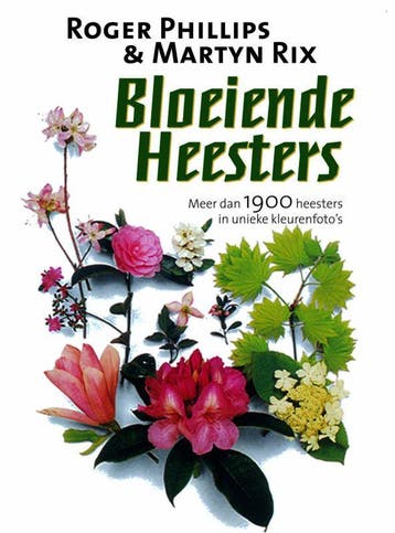 Bloeiende heesters - Rod Phillips 9789027473356, Verzenden, Gelezen, Rod Phillips