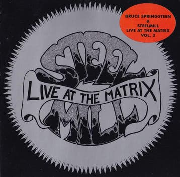 cd - Bruce Springsteen &amp; Steelmill* - Live At The Mat..., Verzenden, Zo goed als nieuw