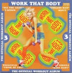 Various - Work That Body 3 (The Official Workout Album), Ophalen of Verzenden, Gebruikt