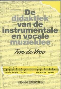Didactiek van de instrumentale - T. de Vree 9789071309083, Verzenden, Gelezen, T. de Vree