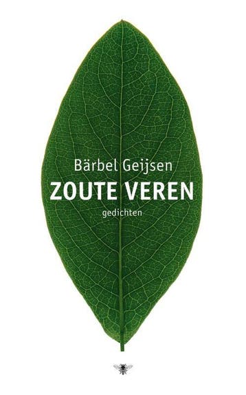 Zoute veren - Barbel Geijsen 9789023425403, Verzenden, Zo goed als nieuw, Barbel Geijsen