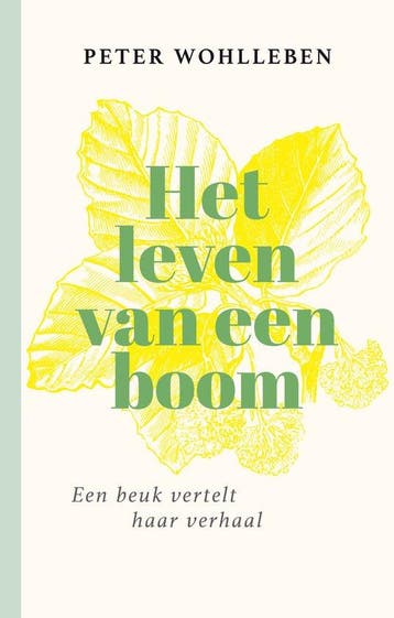 9789400518957 Het leven van een boom Peter Wohlleben, Verzenden, Nieuw, Peter Wohlleben