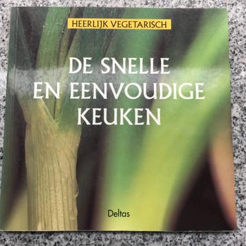 Heerlijk vegetarisch. De snelle en eenvoudige keuken, Boeken, Verzenden, Gezond koken, Nieuw, Tapas, Hapjes en Dim Sum