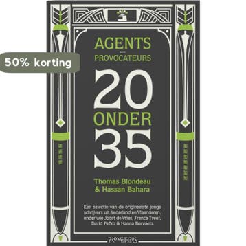 Agents-provocateurs : 20 onder 35 - Hassan Bahara, Verzenden, Gelezen, Hassan Bahara
