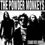 cd - The Powder Monkeys - Straight Until Morning, Verzenden, Zo goed als nieuw