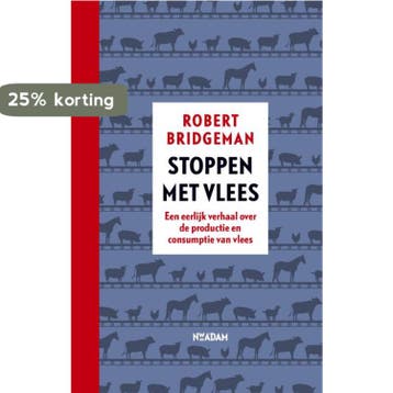 Stoppen met vlees - Robert Bridgeman 9789046823576, Boeken, Verzenden, Gelezen, Robert Bridgeman