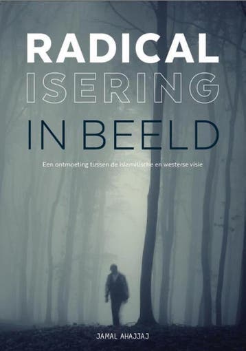 Radicalisering in beeld - Jamal Ahajjaj 9789492132246, Verzenden, Zo goed als nieuw, Jamal Ahajjaj