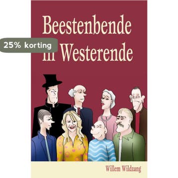 Beestenbende in Westerende - Willem Wildzang 9789085705338, Boeken, Verzenden, Zo goed als nieuw, Willem Wildzang