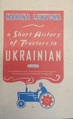 Short History of Tractors in Ukrainian 9780670915941, Boeken, Verzenden, Gelezen, Marina Lewycka