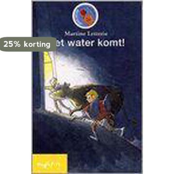 Het water komt! 9789027677723 Martine Letterie, Verzenden, Zo goed als nieuw, Martine Letterie