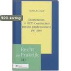 Exoneraties in (ICT-)contracten tussen professionele, Verzenden, Zo goed als nieuw, Tycho de Graaf