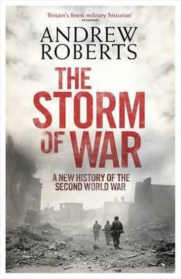 The Storm of War 9780713999709 Andrew Roberts, Boeken, Verzenden, Gelezen, Andrew Roberts