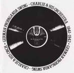 cd - Charlie &amp; His Orchestra - German Propaganda Swin..., Verzenden, Zo goed als nieuw
