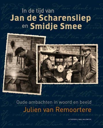 In de tijd van Jan de Scharensliep en Smidje Smee, Verzenden, Gelezen, Julien van Remoortere