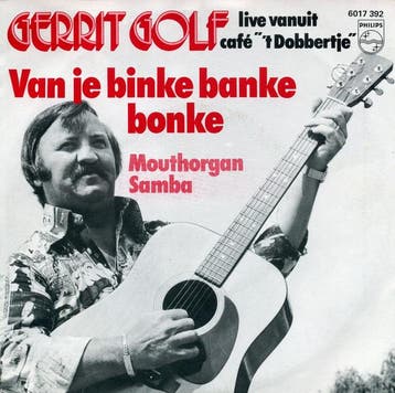 vinyl single 7 inch - Gerrit Golf - Van Je Binke Banke Bonke, Verzenden, Zo goed als nieuw, 7 inch, Nederlandstalig