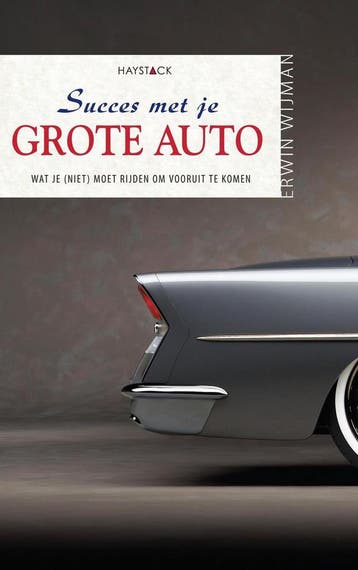 Succes met je grote auto - Erwin Wijman 9789461260741, Verzenden, Gelezen, Erwin Wijman