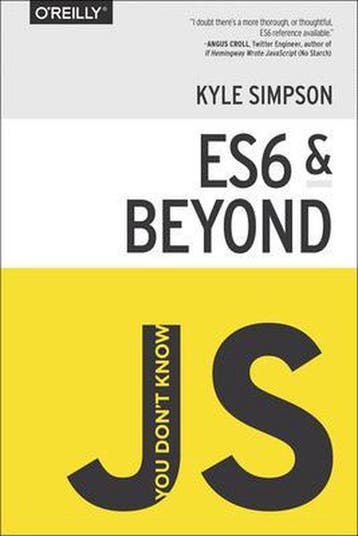 You Dont Know JS - ES6 & Beyond - Kyle Simpson, Verzenden, Zo goed als nieuw, Kyle Simpson