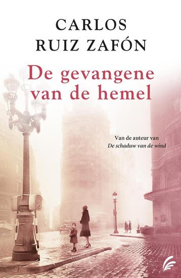 De gevangene van de hemel / Het kerkhof der vergeten boeken, Verzenden, Gelezen, Carlos Ruiz Zafón