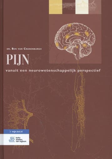 Pijn / Toegepaste neurowetenschappen / 3 - Ben van, Boeken, Verzenden, Zo goed als nieuw, Ben van Cranenburgh