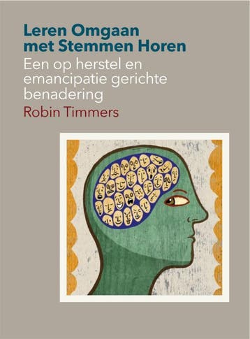 Leren omgaan met stemmen horen - Robin Timmers 9789078761679, Verzenden, Gelezen, Robin Timmers